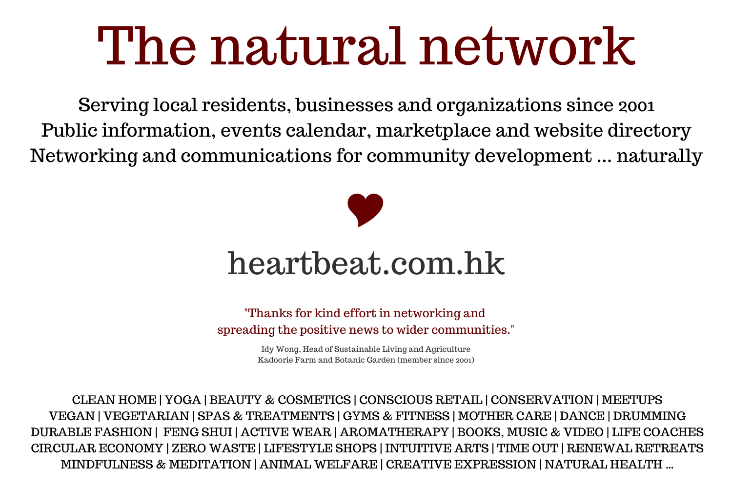 HK heartbeat -- the natural network: listen to your own heartbeat